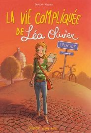 Emprunter La vie compliquée de Léa Olivier Tome 1 : Perdue livre