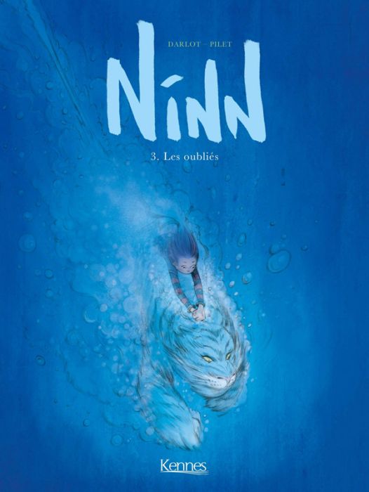 Emprunter Ninn Tome 3 : Les oubliés livre