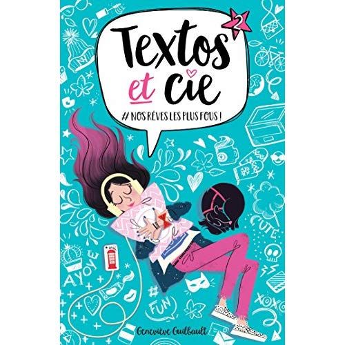 Emprunter Textos et Cie Tome 2 : Nos rêves les plus fous livre