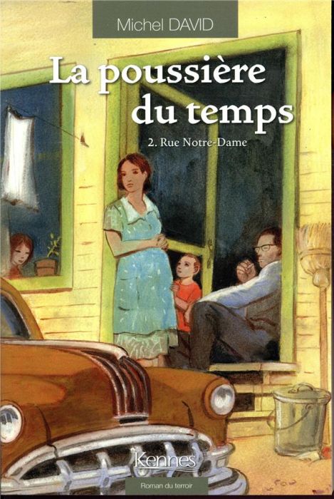 Emprunter La poussière du temps Tome 2 : Rue Notre-Dame livre