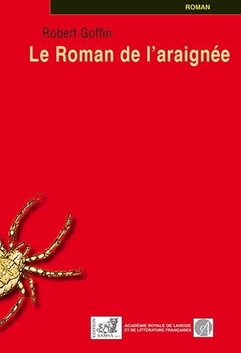 Emprunter Le Roman de l'araignée livre