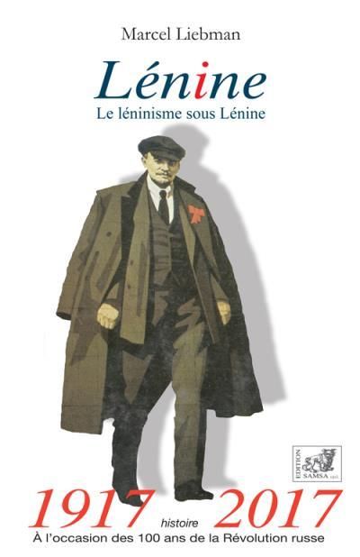 Emprunter Lénine. Le léninisme sous Lénine, Edition revue et augmentée livre