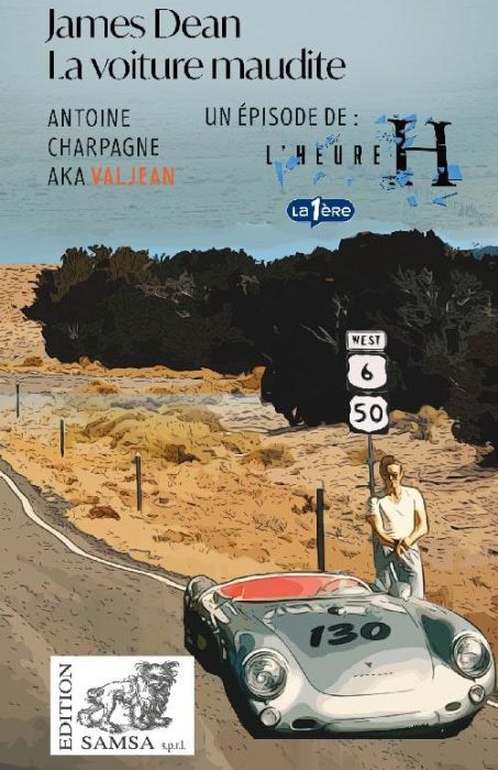 Emprunter James Dean (L'Heure H). La voiture maudite livre