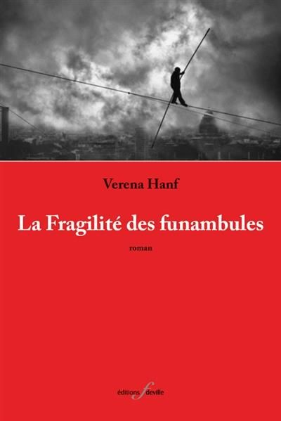 Emprunter La fragilite des funambules livre