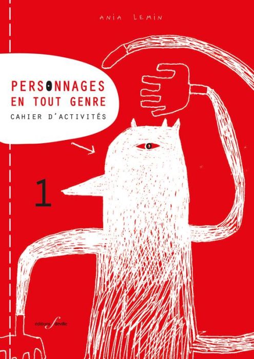 Emprunter Personnages en tout genre. Cahier d'activités 1 livre