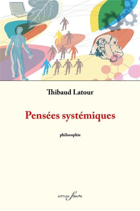 Emprunter Pensées systémiques. 130 réflexions sur la société contemporaine livre