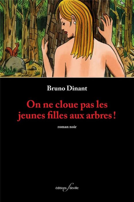 Emprunter On ne cloue pas les jeunes filles aux arbres ! livre