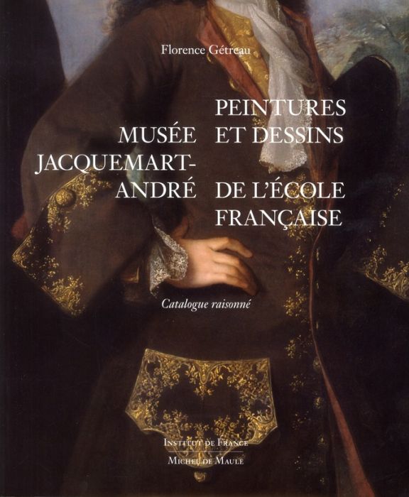 Emprunter Musée Jacquemart-André. Peintures et dessins de l'école française livre