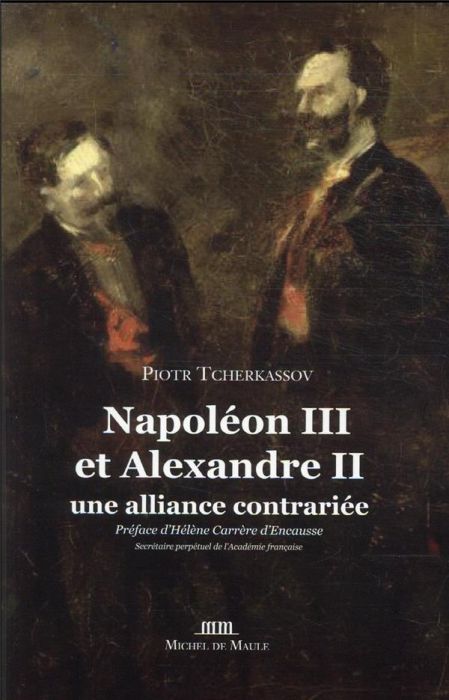 Emprunter Napoléon III et Alexandre II. Une alliance contrariée livre