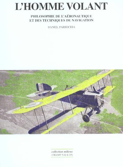 Emprunter L'homme volant. Philosophie de l'aéronautique et des techniques de navigation livre