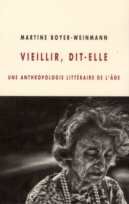 Emprunter Vieillir, dit-elle / Une anthropologie littéraire de l'âge livre