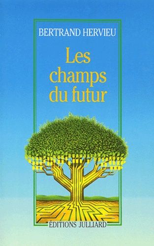 Emprunter Les champs du futur livre