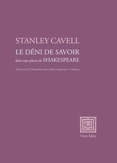 Emprunter Le Déni de savoir. dans sept pièces de Shakespeare livre