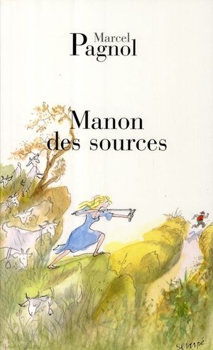 Emprunter L'eau des collines Tome 2 : Manon des sources livre