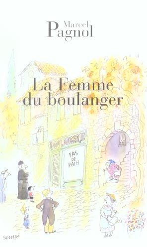 Emprunter La femme du boulanger livre