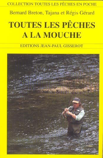 Emprunter Toutes les pêches à la mouche livre