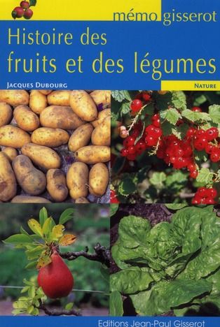 Emprunter Histoire des fruits et des légumes livre