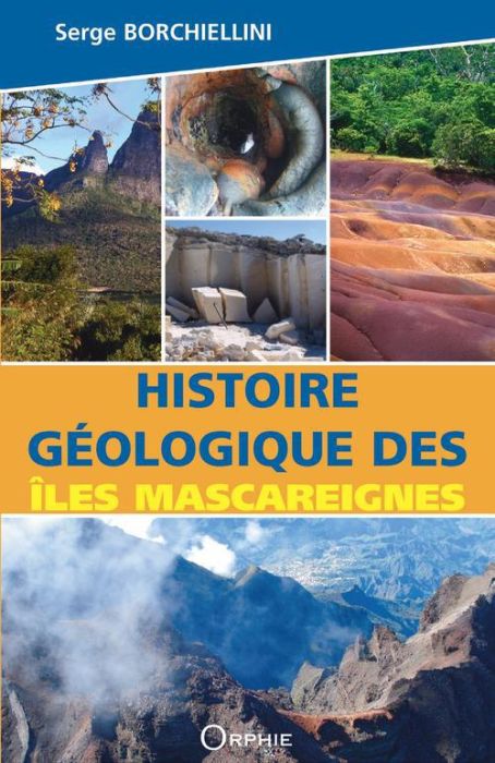 Emprunter Histoire géologique des îles Mascareignes livre