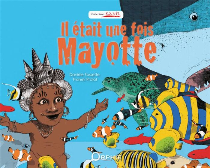 Emprunter Il était une fois Mayotte livre