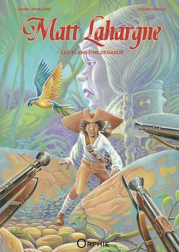 Emprunter Matt Lahargne Tome 1 : Les élans d'Hildegarde livre