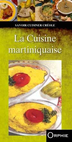 Emprunter La Cuisine martiniquaise livre