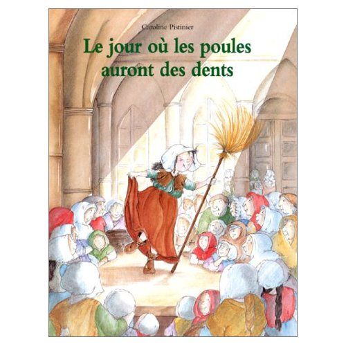 Emprunter Le jour où les poules auront des dents livre