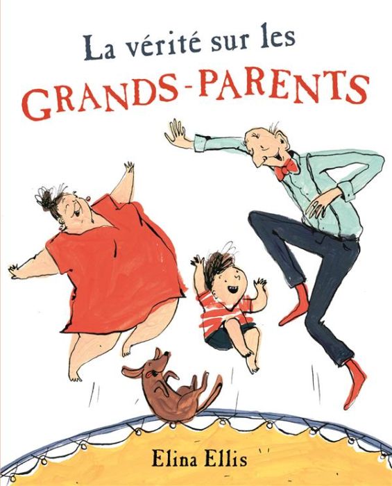 Emprunter La vérité sur les grands-parents livre