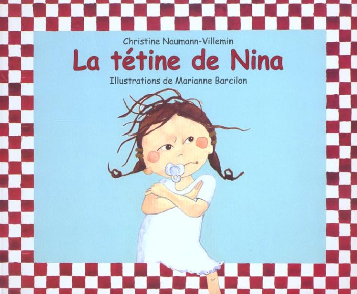 Emprunter Nina : La tétine de Nina livre