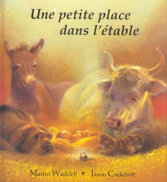 Emprunter Une petite place dans l'étable livre