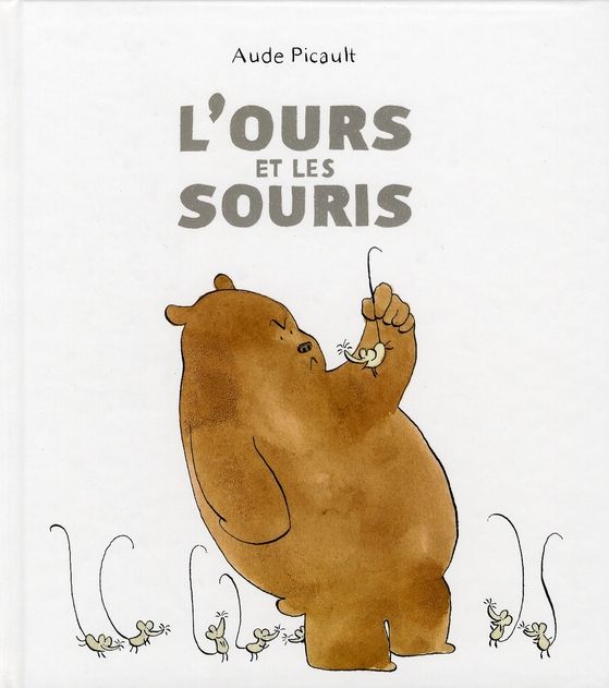 Emprunter L'ours et les souris livre