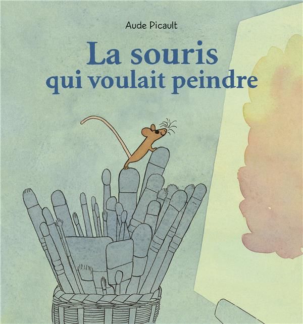 Emprunter La souris qui voulait peindre livre