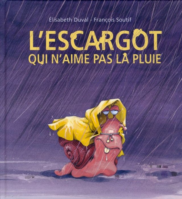 Emprunter L'escargot qui n'aime pas la pluie livre