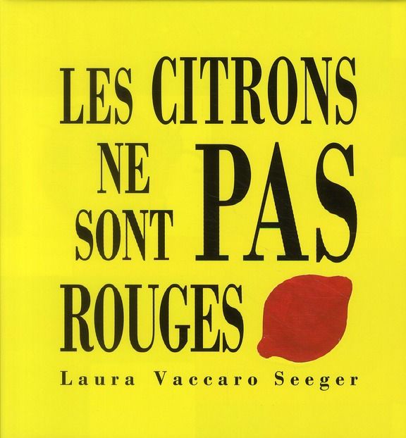 Emprunter Les citrons ne sont pas rouges livre