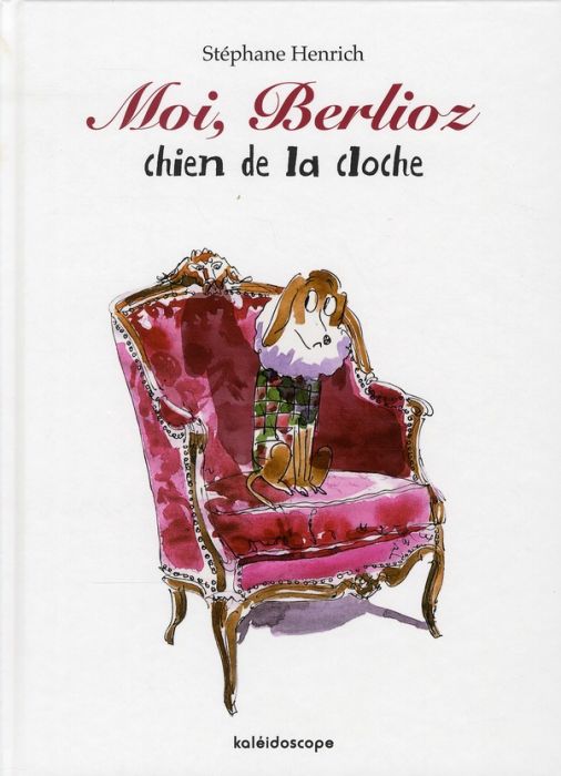 Emprunter Moi Berlioz chien de la cloche livre