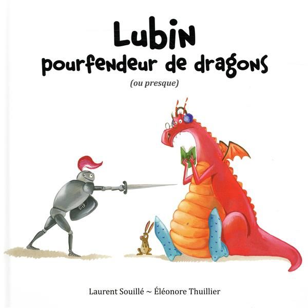 Emprunter Lubin pourfendeur de dragons (ou presque) livre