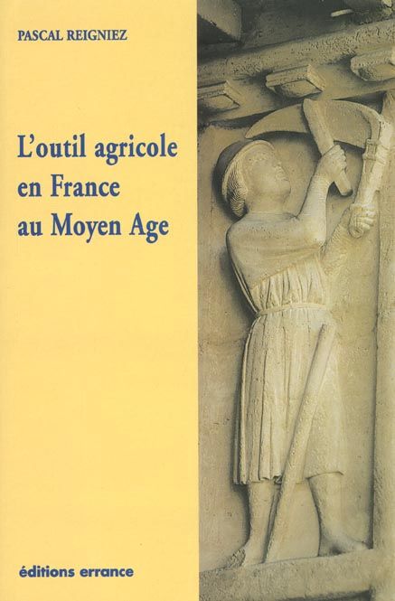 Emprunter L'outil agricole en France au Moyen Age livre