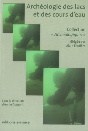 Emprunter Archéologie des lacs et des cours d'eau livre