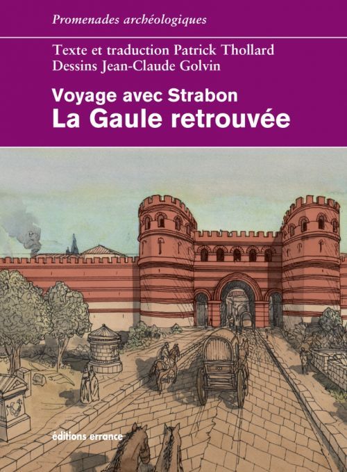 Emprunter La Gaule retrouvée. Voyage avec Strabon livre