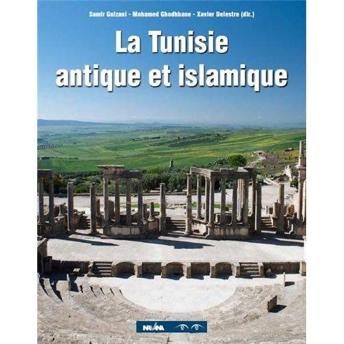 Emprunter La Tunisie antique et islamique livre