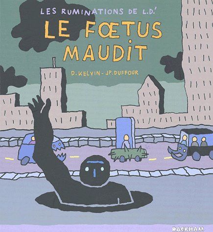 Emprunter Les ruminations de L.D.' Tome 3 : Le foetus maudit livre