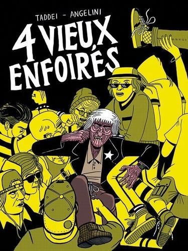 Emprunter 4 vieux enfoirés livre