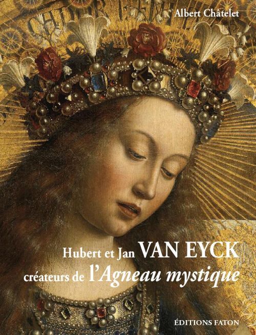 Emprunter Hubert et Jan Van Eyck créateurs de l'Agneau mystique livre