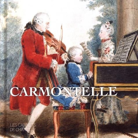 Emprunter Carmontelle (1717-1806). Ou le Temps de la douceur de vivre livre