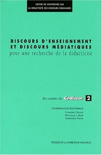 Emprunter Les Carnets du Cediscor 2 : Discours d'enseignements et discours médiatiques. Pour une recherche de livre