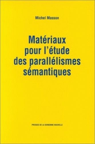 Emprunter Matériaux pour l'étude des parallélismes sémantiques livre