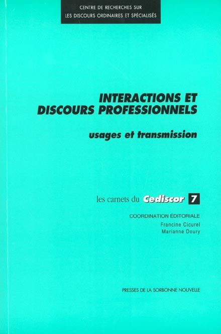 Emprunter Interactions et discours professionnels. Usages et transmission livre