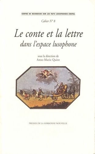 Emprunter Le conte et la lettre dans l'espace lusophone. Textes en français et en portugais livre