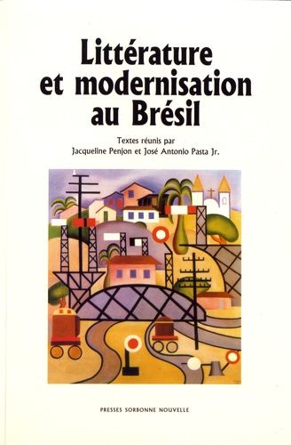 Emprunter Littérature et modernisation au Brésil livre