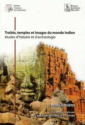 Emprunter Traités, temples et images du monde indien. Etudes d'histoire et d'archéologie livre