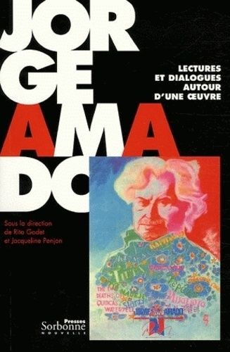 Emprunter Jorge Amado. Lectures et dialogues autour d'une oeuvre livre